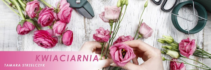 Strzelczyk Tamara - Kwiaciarnia, Kwiaciarnia w Łódź